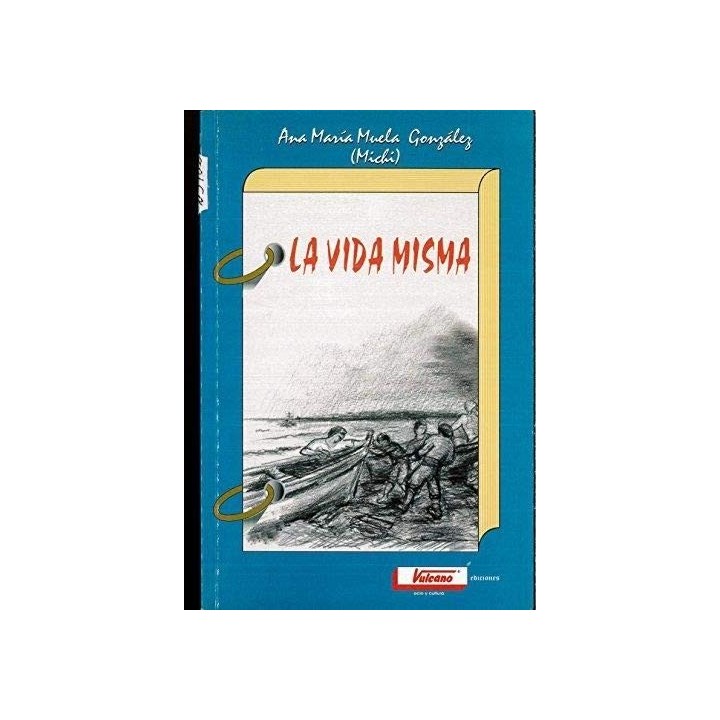 La Vida Misma